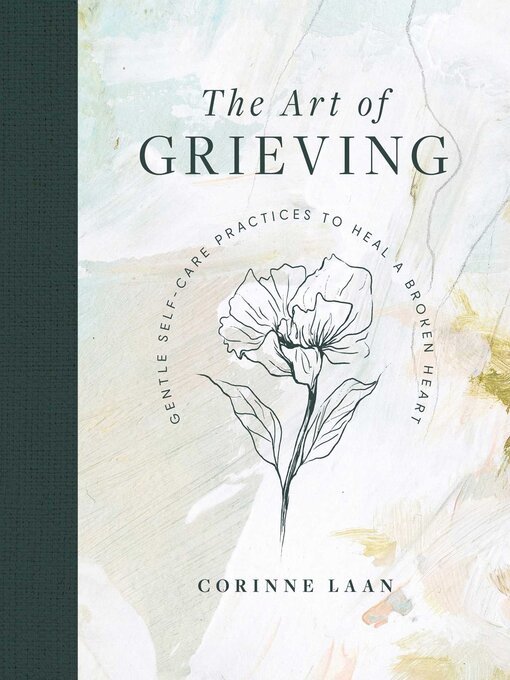 Title details for The Art of Grieving by Corinne Laan - Available